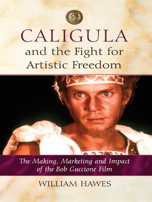 cover image of Caligula and the Fight for Artistic Freedom